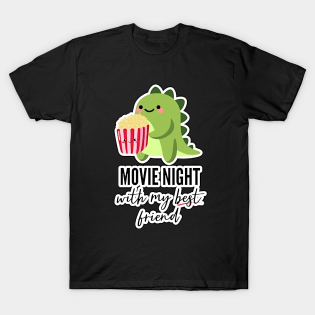 Movie Night with My Best Friend - Humorous Dinosaur Kawaii Design, Chibi Dinosaur Funny Best Friend Gift, Funny Movie Lover T-Shirt by King Arthur's Closet